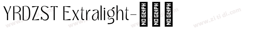 YRDZST Extralight字体转换